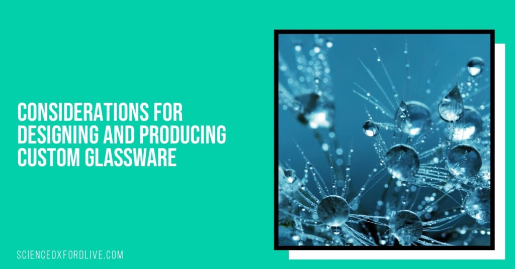 Considerations for Designing and Producing Custom Glassware
