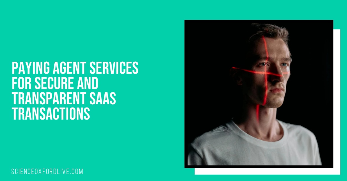 Paying Agent Services for Secure and Transparent SaaS Transactions
