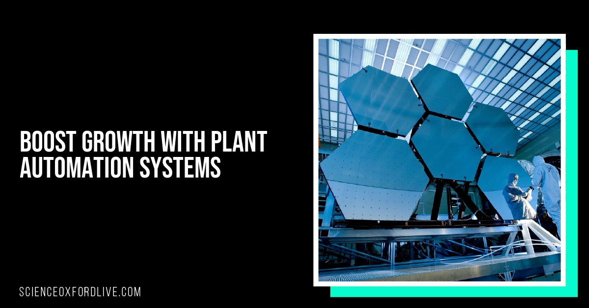 Boost Growth with Plant Automation Systems
